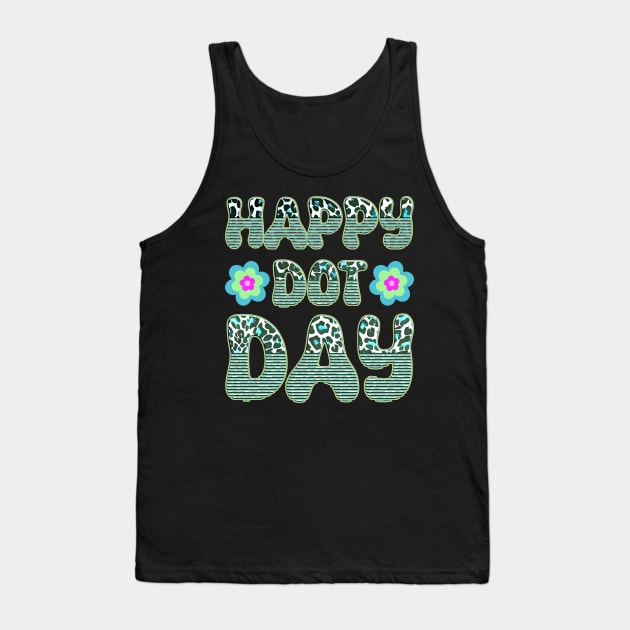 Happy Dot Day Hippie Flowers Retro Groovy Teacher Tank Top by masterpiecesai